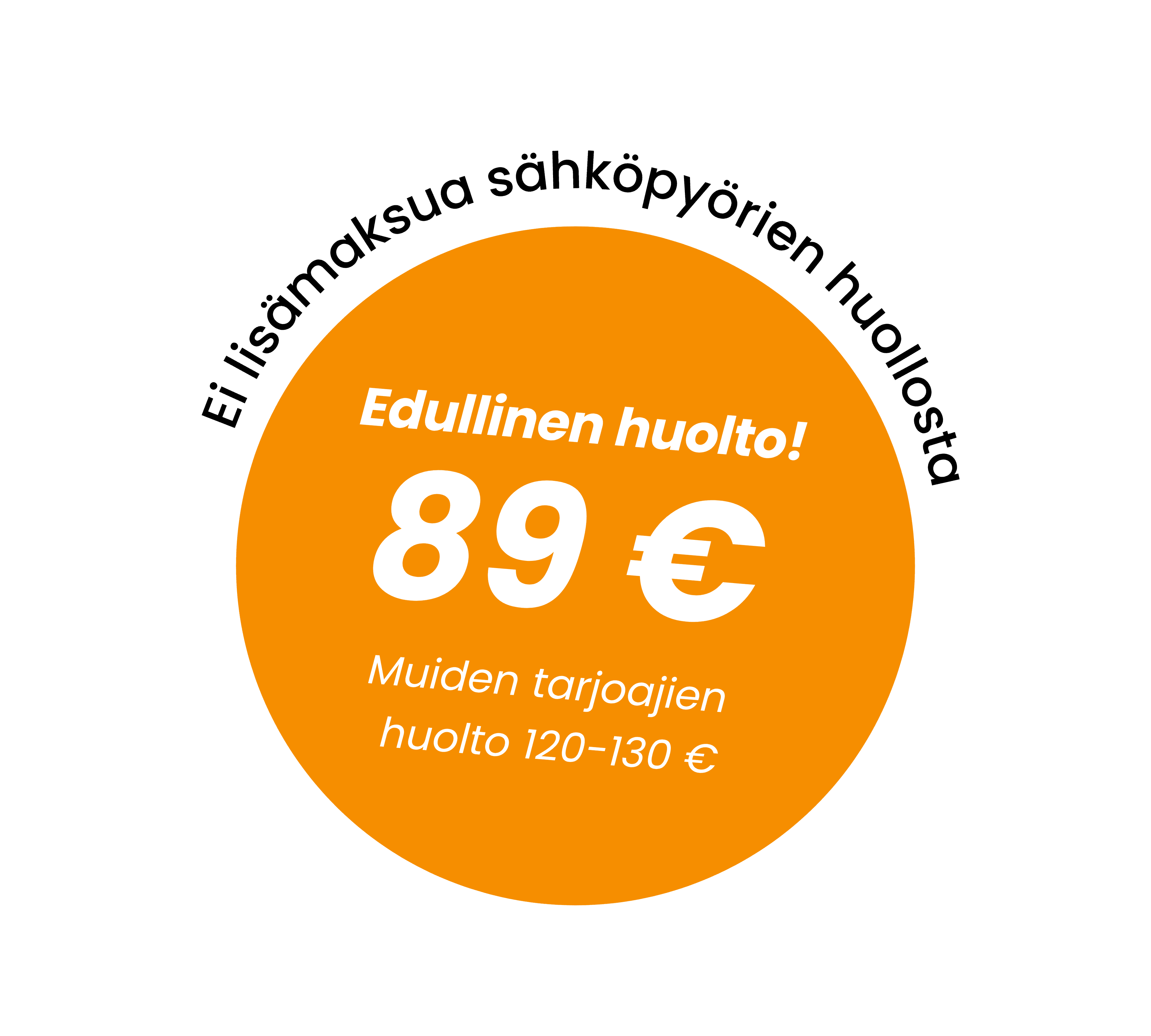 Edullinen huolto!