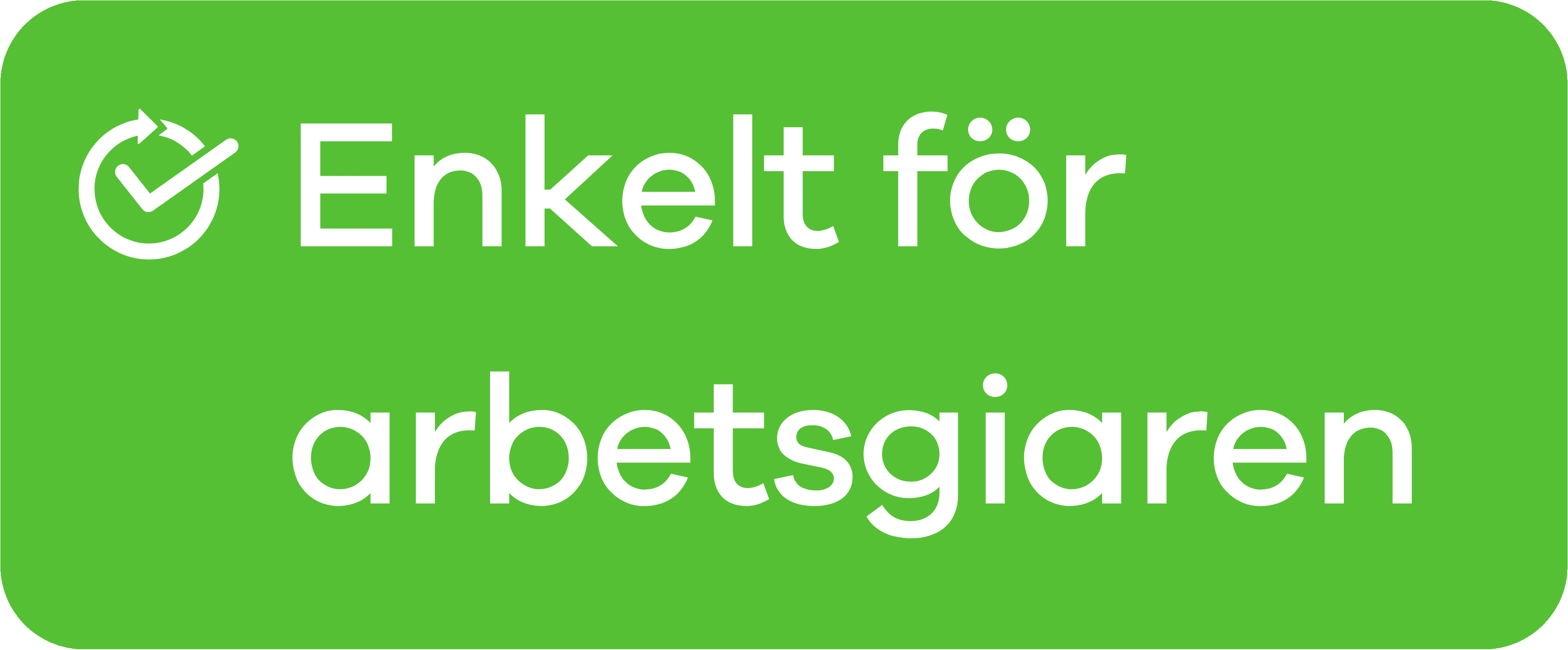 Enkelt för arbetsgivaren