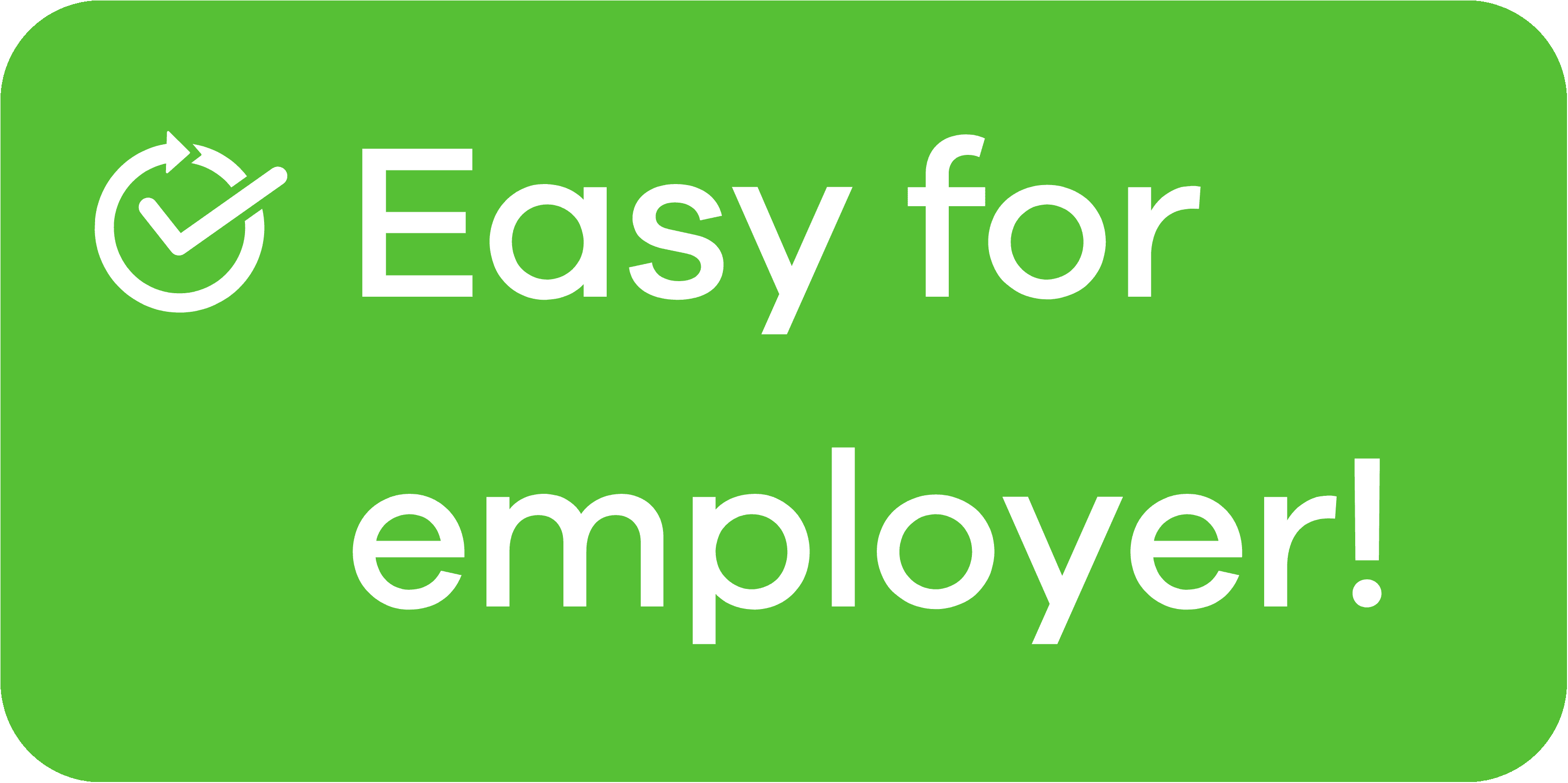 Easy for employer